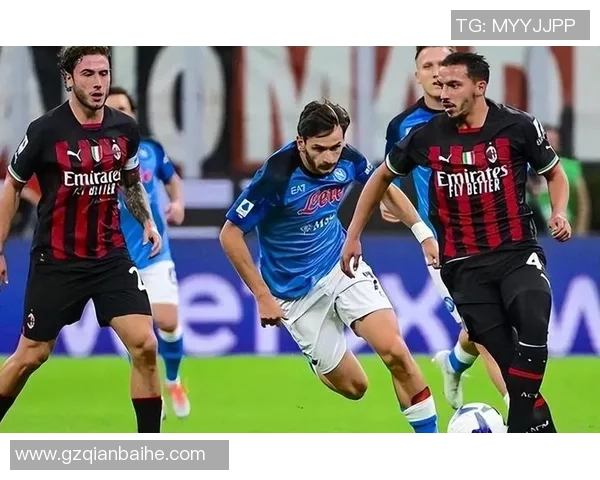 意大利杯激战AC米兰迎战那不勒斯争夺晋级名额的关键之战